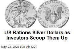US Rations Silver Dollars as Investors Scoop Them Up