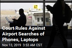 Court Rules Against Warrantless Searches of Phones, Laptops