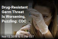 CDC Finds Drug-Resistant Bacteria Is Bigger Threat
