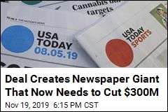 Deal Creates Newspaper Giant That Now Needs to Cut $300M