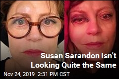 Susan Sarandon Isn&#39;t Looking Quite the Same