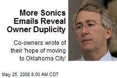 More Sonics Emails Reveal Owner Duplicity