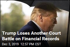 Trump Loses Another Court Battle on Financial Records
