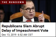Judiciary Committee Abruptly Delays Impeachment Vote