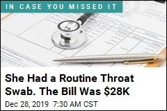 She Had a Routine Throat Swab. The Bill Was $28K