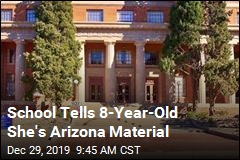 School Tells 8-Year-Old She&#39;s Arizona Material