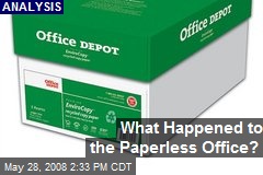 What Happened to the Paperless Office?