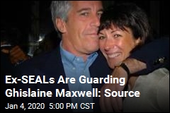 Source: &#39;Powerful&#39; People Are Guarding Epstein&#39;s Friend