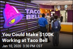 You Could Make $100K Working at Taco Bell