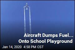 Aircraft Dumps Fuel... Onto School Playground