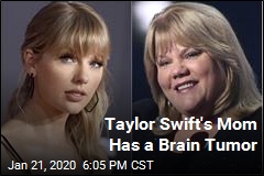 Taylor Swift&#39;s Mom Has a Brain Tumor