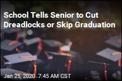 School Tells Senior to Cut Dreadlocks or Skip Graduation
