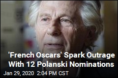 Polanski Film Nominated for 12 &#39;French Oscars,&#39; to Outcry
