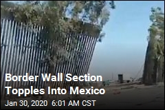 Border Wall Section Blows Over in High Winds
