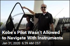 Kobe&#39;s Pilot Wasn&#39;t Allowed to Navigate With Instruments
