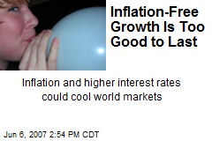 Inflation-Free Growth Is Too Good to Last