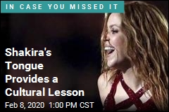 Shakira&#39;s Tongue Provides a Cultural Lesson