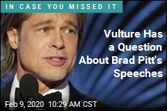 A Question About Brad Pitt&#39;s Award Speeches