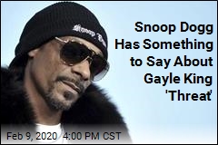 Snoop Dogg: Me, Threaten Gayle King? You &#39;Have No Heart&#39;