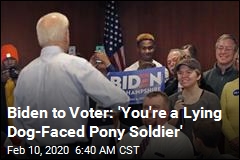 Biden Calls Voter a &#39;Lying Dog-Faced Pony Soldier&#39;