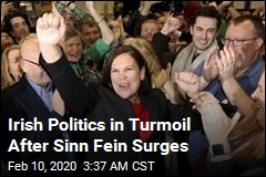 Irish Politics in Turmoil After Sinn Fein Surges
