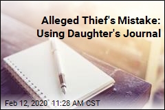 Alleged Thief&#39;s Mistake: Using Daughter&#39;s Journal