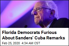 Florida Democrats Angered by Sanders&#39; Cuba Remarks