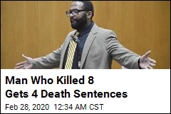 Man Who Killed 8 Gets 4 Death Sentences