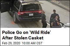 Thief Steals Casket, Leads Police on &#39;Wild Ride&#39;