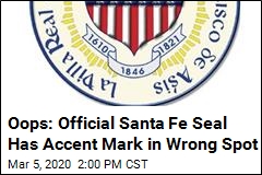 Oops: Official Santa Fe Seal Has Accent Mark in Wrong Spot