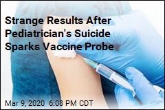 Vaccine Probe After Pediatrician&#39;s Suicide Yields Odd Results