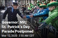 Governor: NYC St. Pat&#39;s Day Parade Has Been Postponed