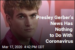 Presley Gerber&#39;s News Has Nothing to Do With Coronavirus
