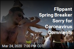 Flippant Spring Breaker Sorry for Coronavirus Comments