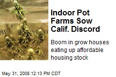 Indoor Pot Farms Sow Calif. Discord