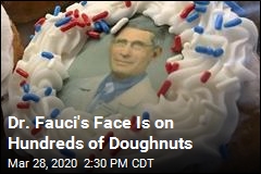 Dr. Fauci&#39;s Face Is on Hundreds of Doughnuts