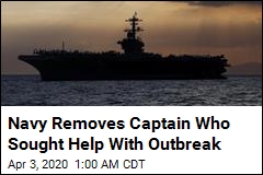 Navy Relieves Captain Dealing With Outbreak