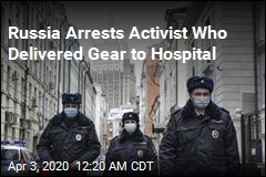 Russia Detains Activists Delivering Gear to Hospital