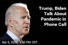 Biden, Trump Have &#39;a Good Call&#39; About Pandemic