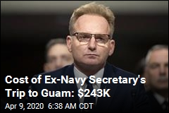 Ex-Navy Secretary&#39;s Trip to Guam Wasn&#39;t Cheap