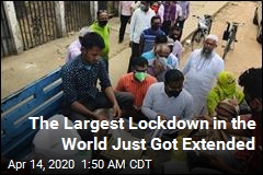 World&#39;s Largest Lockdown Just Got Extended