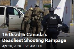 16 Dead in Canada&#39;s Deadliest Mass Shooting