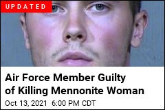 Airman Accused of Killing Mennonite Woman