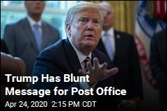 Trump Has Blunt Message for Post Office