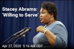 Stacey Abrams: I&#39;d Say Yes