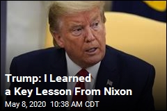 Trump: I Learned a Key Lesson From Nixon