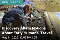 Discovery Alters Notions About Early Humans&#39; Travel