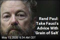 Rand Paul: Take Fauci&#39;s Advice With &#39;Grain of Salt&#39;