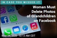 Woman Must Delete Photos of Grandchildren on Facebook