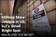 Millions More Jobless in US, but a Small Bright Spot